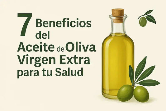 Beneficios del Aceite de Oliva Virgen Extra